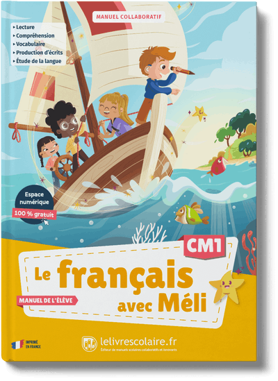 Le français avec Méli CM1 - manuel élève