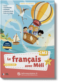 Le français avec Méli CM2 - manuel élève