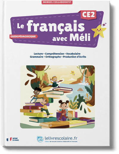 Le français avec Méli CE2 - guide pédagogique