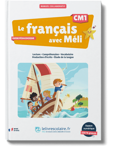 Le français avec Méli CM1 - guide pédagogique