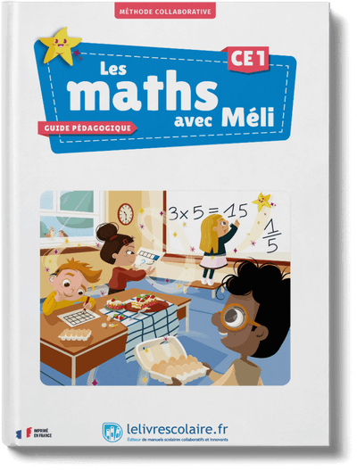 Les maths avec Méli CE1 - guide pédagogique