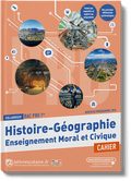 Histoire-Géographie-EMC 1re Bac Pro - cahier