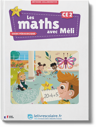 Les maths avec Méli CE2 - guide pédagogique