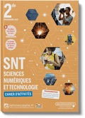 Sciences Numériques et Technologie 2de - cahier